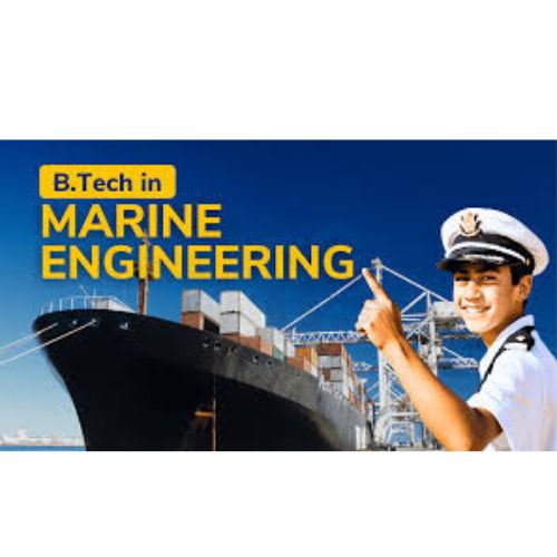 B.Tech In Marine Engineering